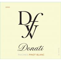 Donati Family Vineyard Paicines Pinot Blanc 2010