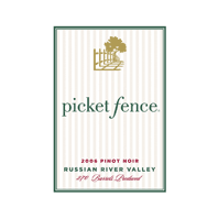 Picket Fence Russian River Valley Pinot Noir 2006