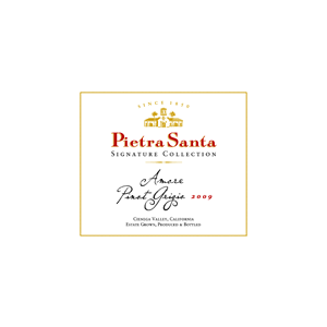 Pietra Santa Cienega Valley Signature Collection Amore Pinot Grigio 2009