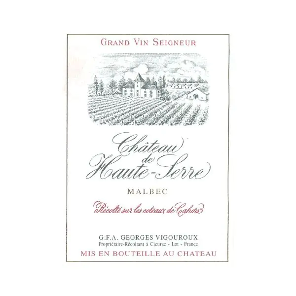 Château de Haute-Serre Grand Vin Seigneur Cahors Malbec 2016